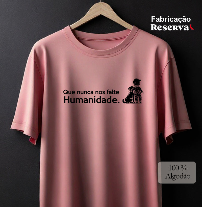 Que nunca nos falte Humanidade. (Versão frase grande)